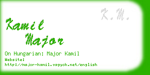 kamil major business card